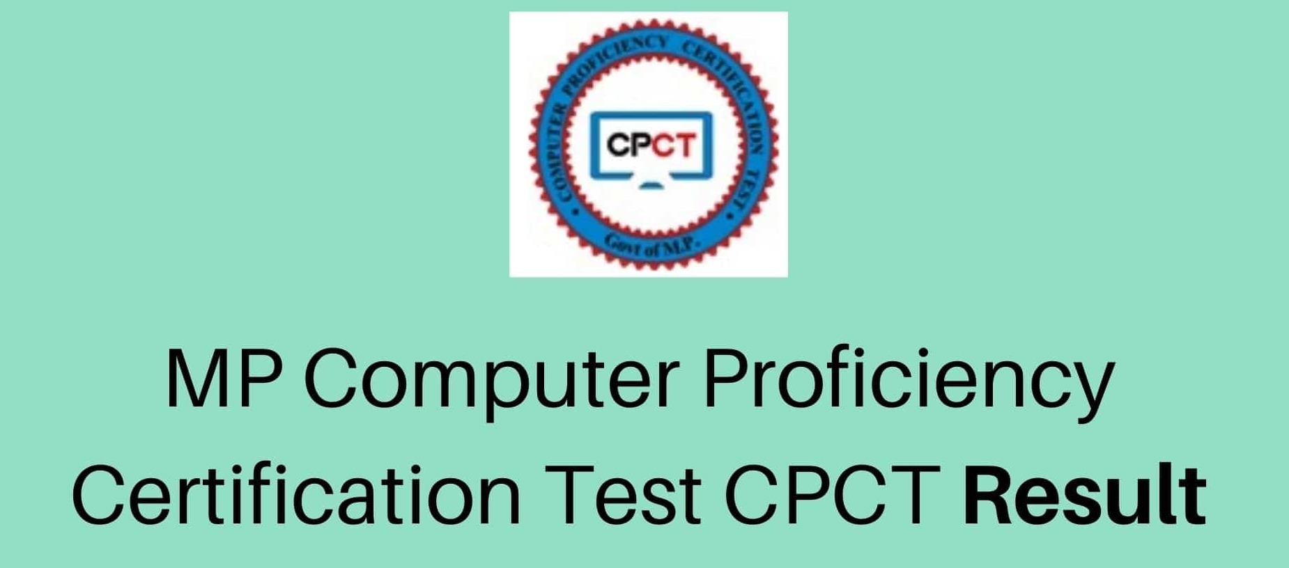 Cpct Result 7/8 August 2021